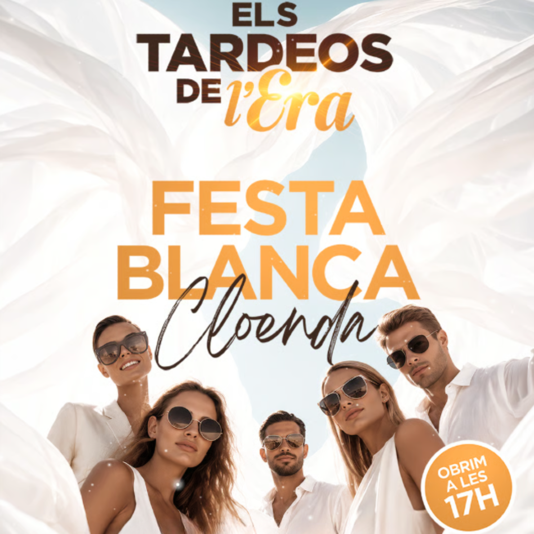 L'Era del Sot - FESTA BLANCA, CLOENDA ELS TARDEOS DE L'ERA!
